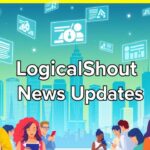 LogicalShout News Updates: Breaking Stories and Insights